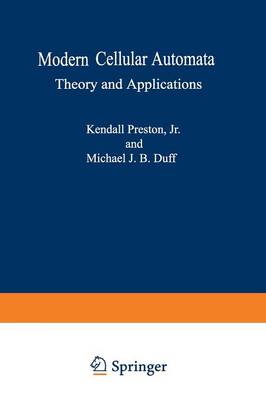 Modern Cellular Automata: Theory and Applications - Advanced Applications in Pattern Recognition (Paperback)