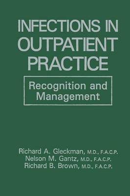 Infections in Outpatient Practice: Recognition and Management (Paperback)