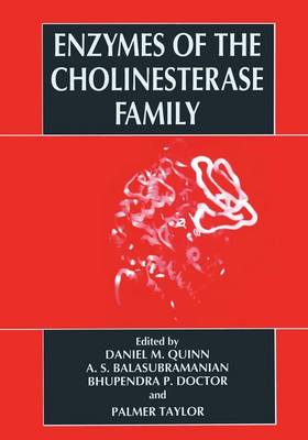 Enzymes of the Cholinesterase Family (Paperback)