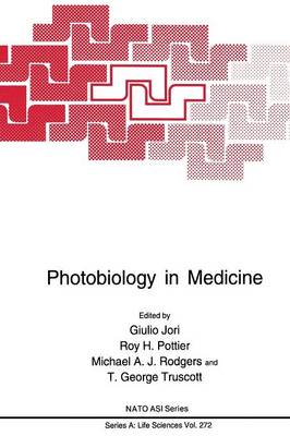 Photobiology in Medicine - NATO Science Series A 272 (Paperback)