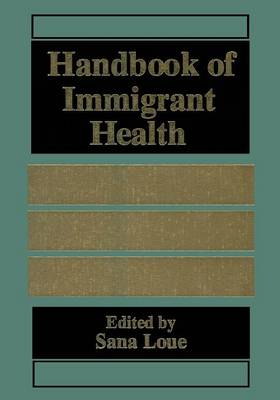 Handbook of Immigrant Health (Paperback)