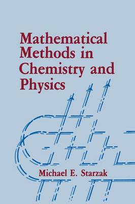 Mathematical Methods in Chemistry and Physics (Paperback)
