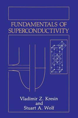 Fundamentals of Superconductivity (Paperback)