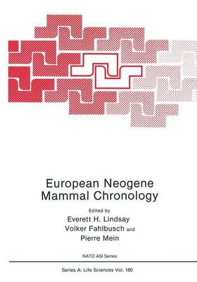 European Neogene Mammal Chronology - NATO Science Series A 180 (Paperback)
