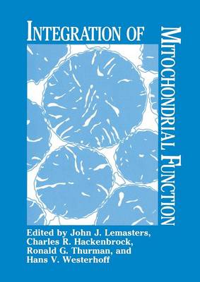 Integration of Mitochondrial Function (Paperback)