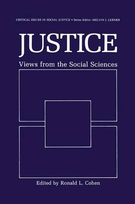 Justice: Views from the Social Sciences - Critical Issues in Social Justice (Paperback)