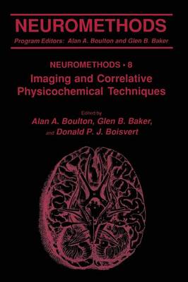 Imaging and Correlative Physicochemical Techniques - Neuromethods 8 (Paperback)