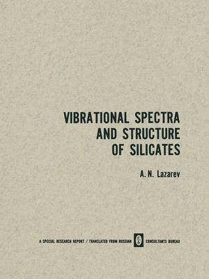 Vibrational Spectra and Structure of Silicates (Paperback)