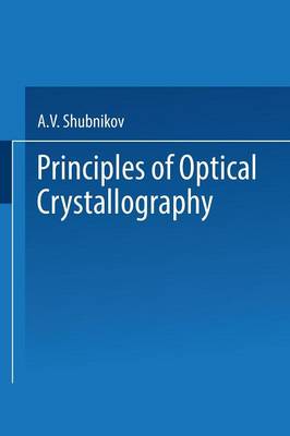 Principles of Optical Crystallography (Paperback)