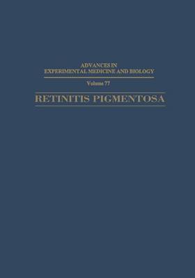 Retinitis Pigmentosa: Clinical Implications of Current Research - Advances in Experimental Medicine and Biology (Paperback)