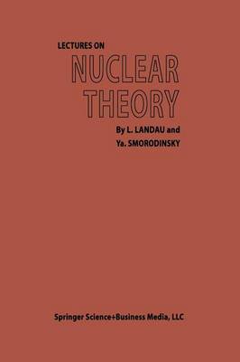 Lectures on Nuclear Theory (Paperback)