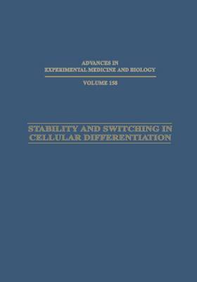 Stability and Switching in Cellular Differentiation - Advances in Experimental Medicine and Biology (Paperback)