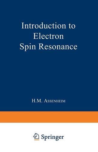 Introduction to Electron Spin Resonance - Monographs on Electron Spin Resonance (Paperback)