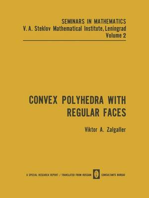 Convex Polyhedra with Regular Faces - Seminars in mathematics (Paperback)