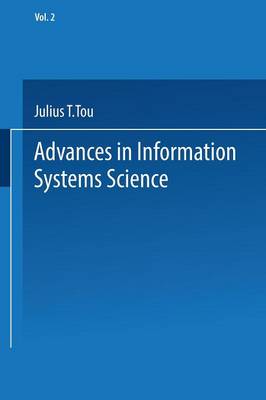 Advances in Information Systems Science: Volume 2 - Advances in Information Systems Science (Paperback)