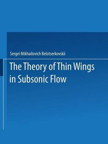The Theory of Thin Wings in Subsonic Flow (Paperback)