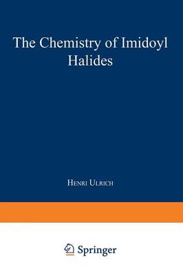 The Chemistry of Imidoyl Halides (Paperback)