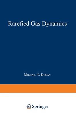 Rarefied Gas Dynamics (Paperback)