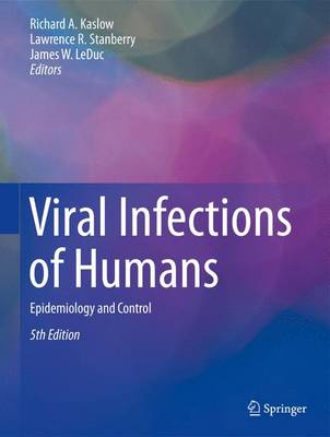 Viral Infections of Humans: Epidemiology and Control (Hardback)