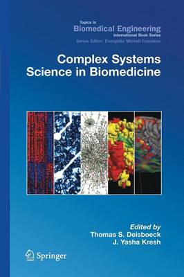 Complex Systems Science in Biomedicine - Topics in Biomedical Engineering. International Book Series (Paperback)