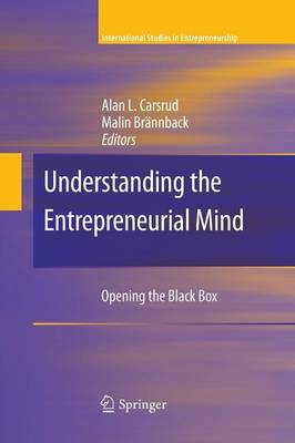 Understanding the Entrepreneurial Mind: Opening the Black Box - International Studies in Entrepreneurship 24 (Paperback)