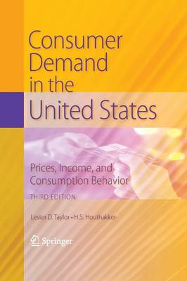 Consumer Demand in the United States: Prices, Income, and Consumption Behavior (Paperback)