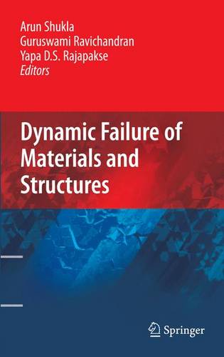 Dynamic Failure of Materials and Structures (Paperback)