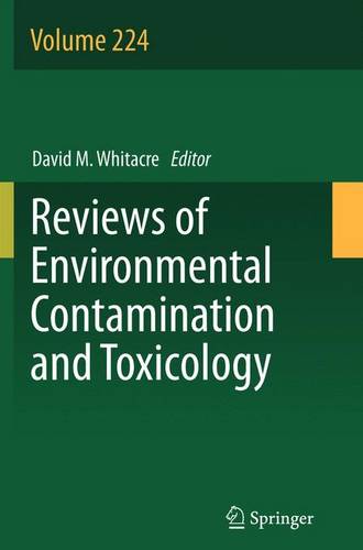 Reviews of Environmental Contamination and Toxicology Volume 224 - Reviews of Environmental Contamination and Toxicology 224 (Paperback)