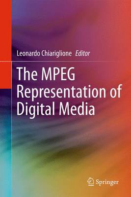 The MPEG Representation of Digital Media (Paperback)