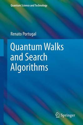 Quantum Walks and Search Algorithms - Quantum Science and Technology (Paperback)