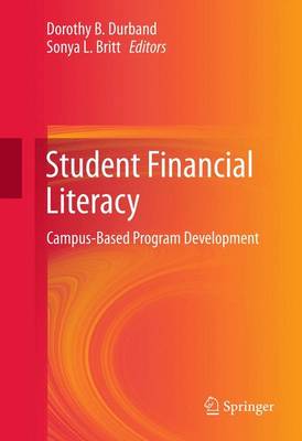 Student Financial Literacy: Campus-Based Program Development (Paperback)