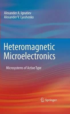 Heteromagnetic Microelectronics: Microsystems of Active Type (Paperback)