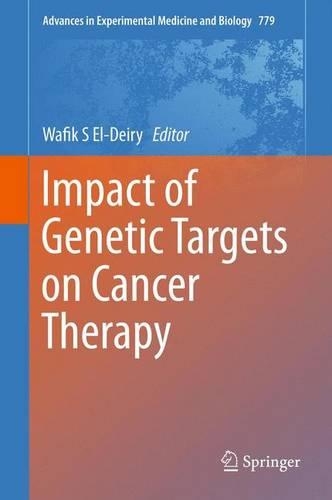 Impact of Genetic Targets on Cancer Therapy (Paperback)