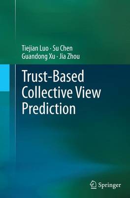 Trust-based Collective View Prediction (Paperback)