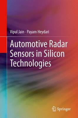 Automotive Radar Sensors in Silicon Technologies (Paperback)