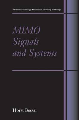 MIMO Signals and Systems - Information Technology: Transmission, Processing and Storage (Paperback)
