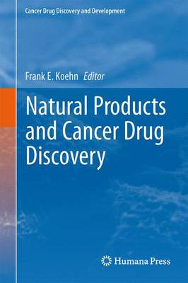 Natural Products and Cancer Drug Discovery - Cancer Drug Discovery and Development (Paperback)