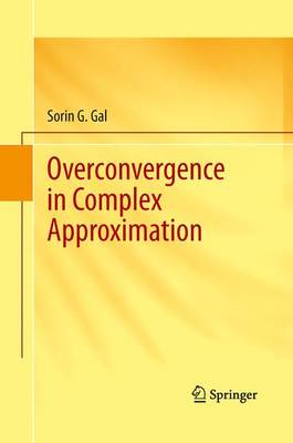 Overconvergence in Complex Approximation (Paperback)