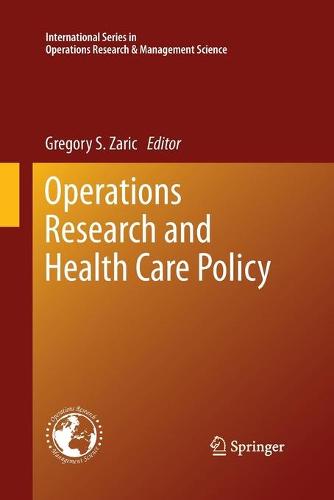 Operations Research and Health Care Policy - International Series in Operations Research & Management Science 190 (Paperback)