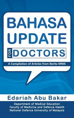 Bahasa Update for Doctors: A Compilation of Articles from Berita Mma (Paperback)