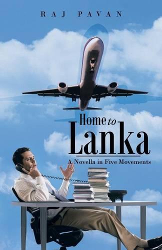 Home to Lanka: A Novella in Five Movements (Paperback)