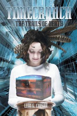 Timecrunch: The Trails of Death (Paperback)