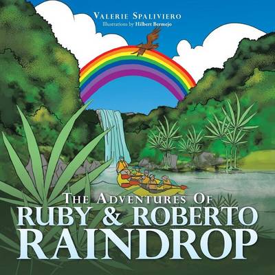The Adventures Of RUBY & ROBERTO RAINDROP (Paperback)
