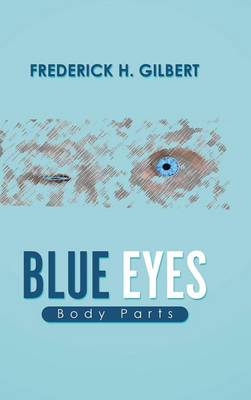 Blue Eyes: Body Parts (Hardback)