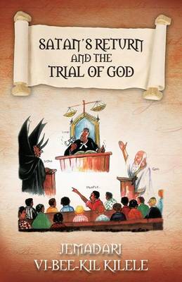 Satan's Return and the Trial of God (Paperback)