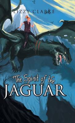 The Spirit of the Jaguar (Hardback)
