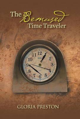 The Bemused Time Traveler (Hardback)