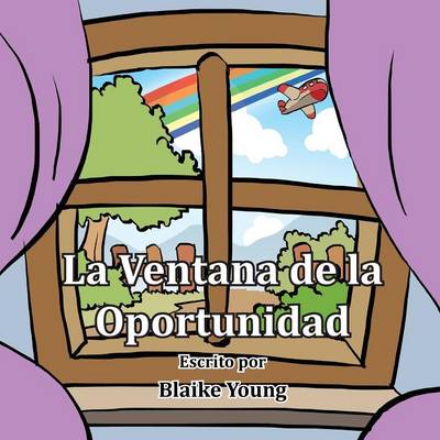 La Ventana de La Oportunidad (Paperback)