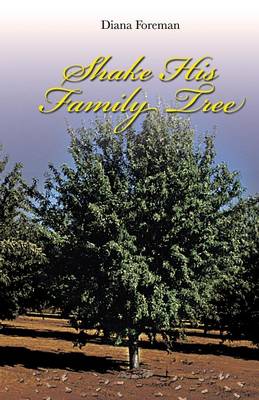 Shake His Family Tree (Paperback)
