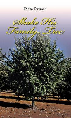 Shake His Family Tree (Hardback)